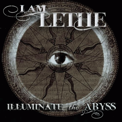 I Am Lethe : Illuminate the Abyss